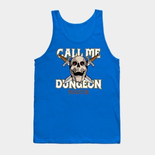 Call me Dungeon Master Tank Top